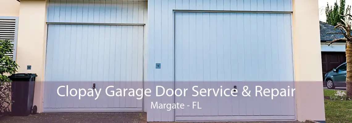 Clopay Garage Door Service & Repair Margate - FL