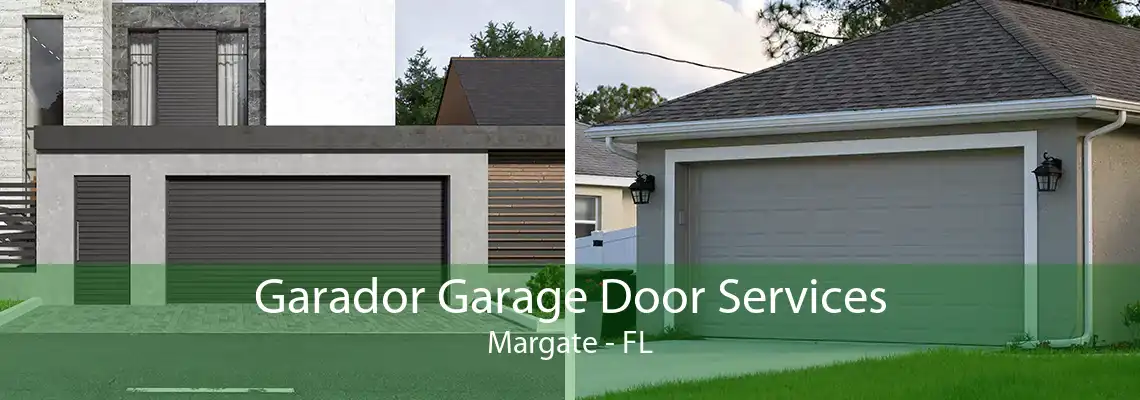 Garador Garage Door Services Margate - FL