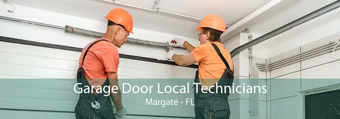 Garage Door Local Technicians Margate - FL