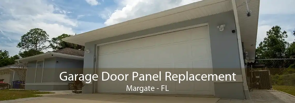 Garage Door Panel Replacement Margate - FL