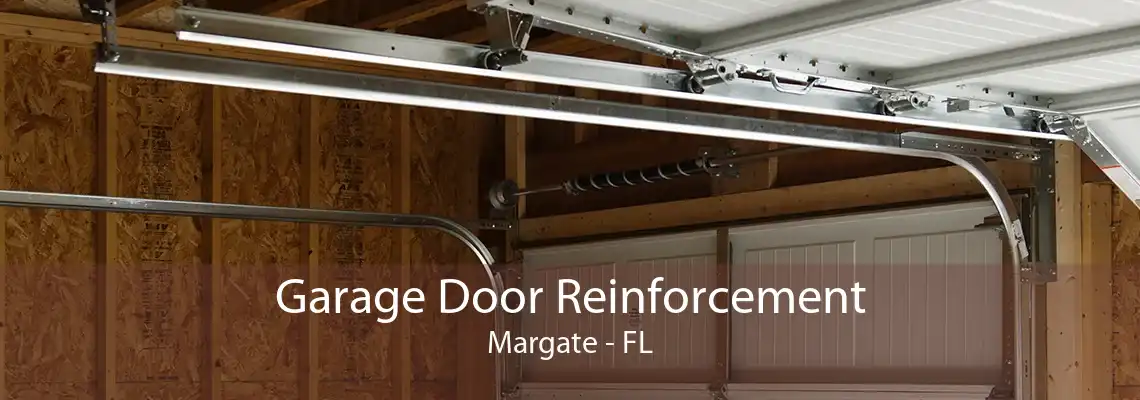 Garage Door Reinforcement Margate - FL