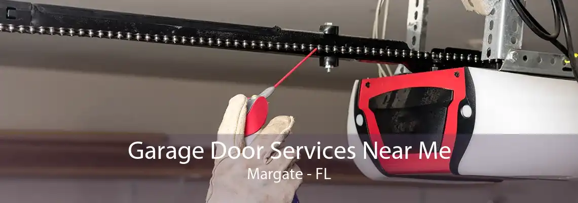 Garage Door Services Near Me Margate - FL