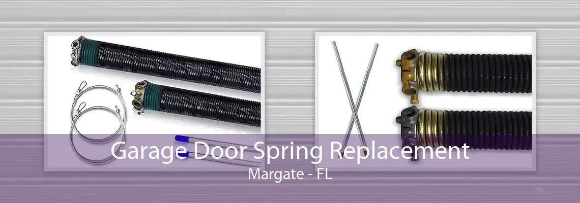 Garage Door Spring Replacement Margate - FL