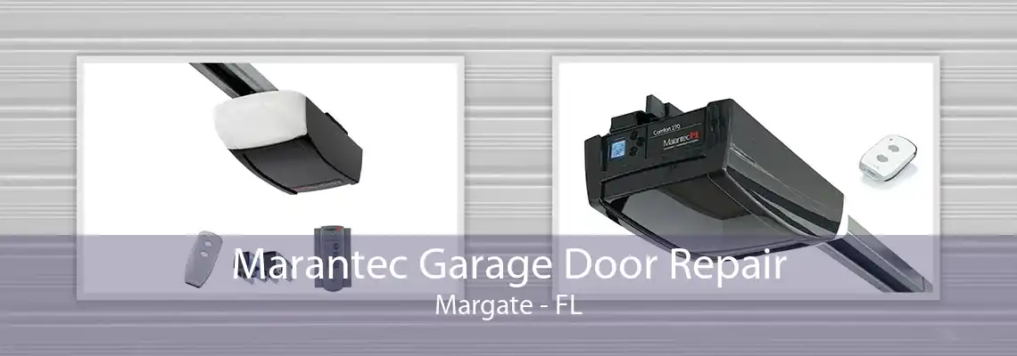 Marantec Garage Door Repair Margate - FL