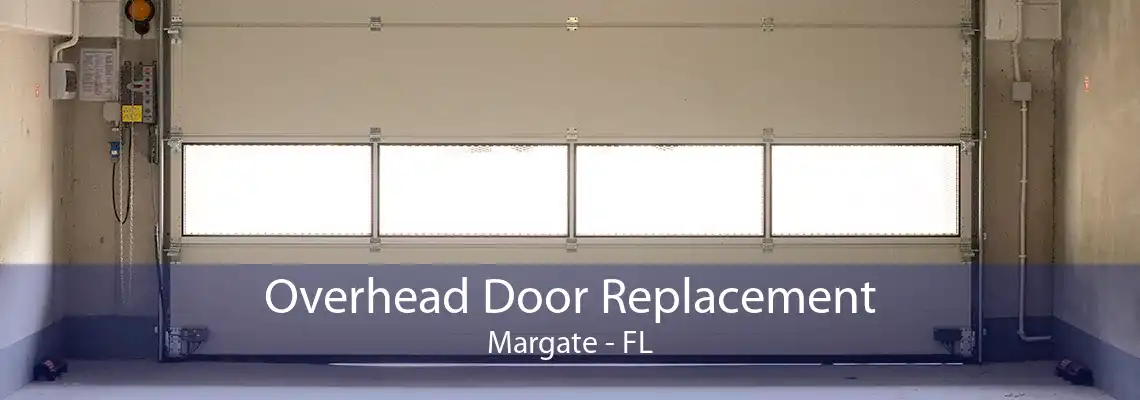 Overhead Door Replacement Margate - FL