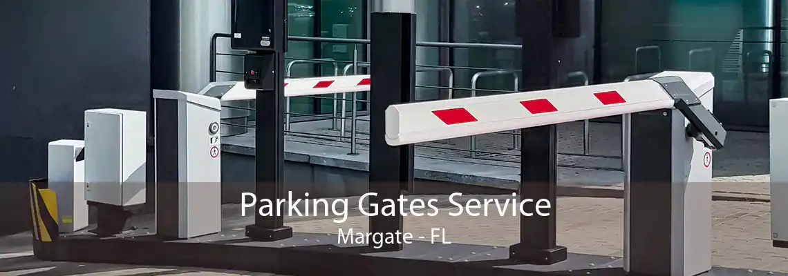 Parking Gates Service Margate - FL
