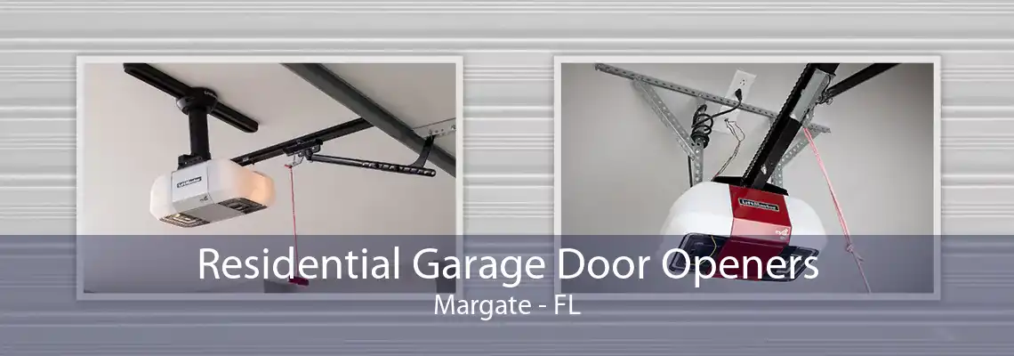 Residential Garage Door Openers Margate - FL