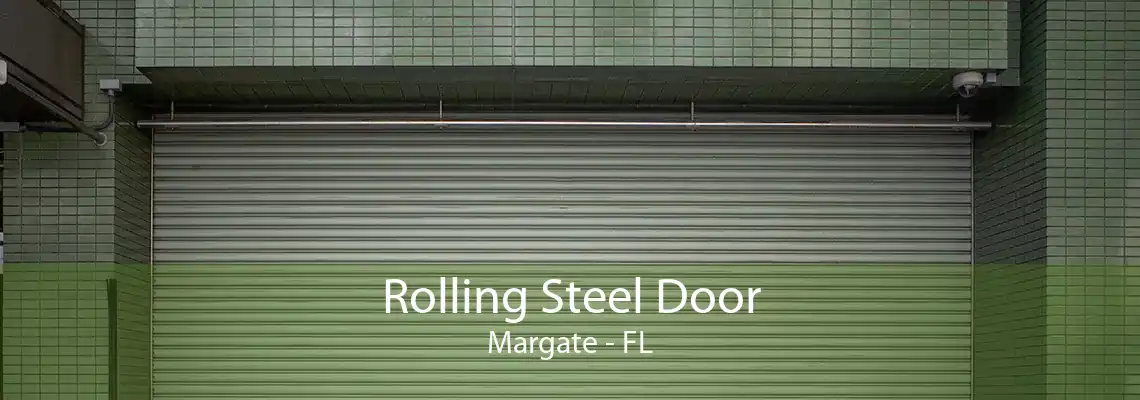 Rolling Steel Door Margate - FL