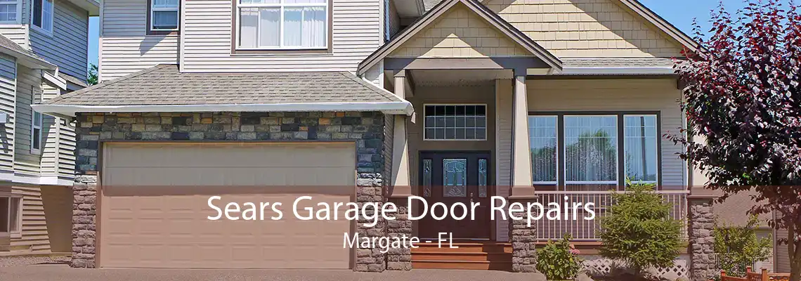 Sears Garage Door Repairs Margate - FL
